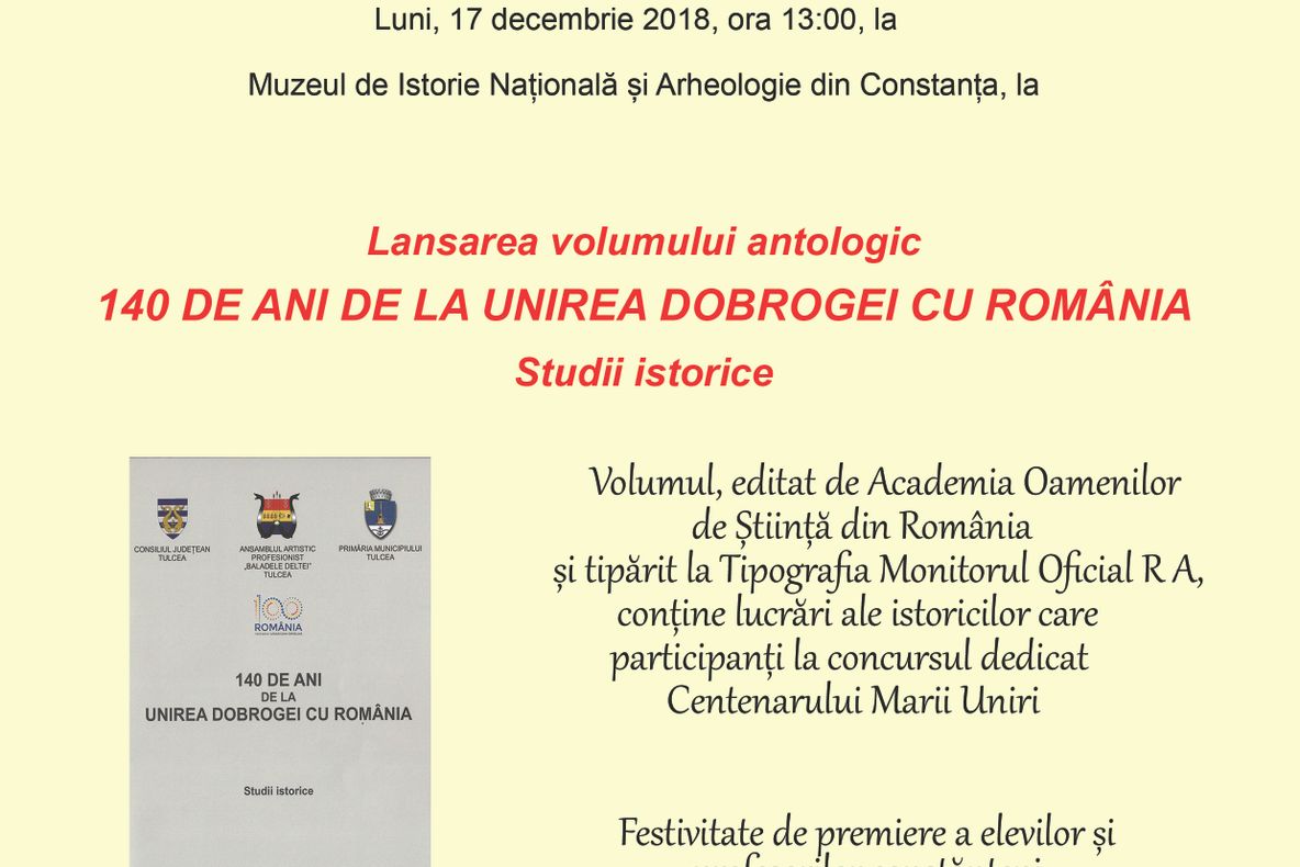 Lansarea la Constanța a volumului  „140 de ani de la unirea Dobrogei cu România”