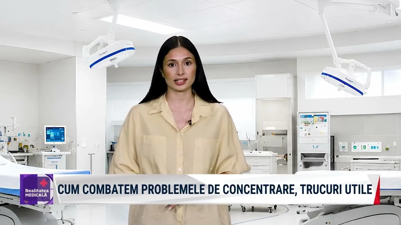 Realitatea Medicală cu Nicole Păcuraru: De ce ne este greu să ne concentrăm?