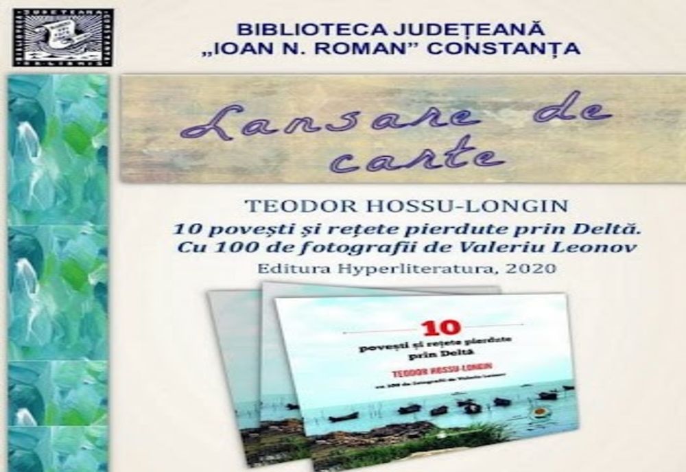 Lansare de carte:„10 povești și rețete pierdute prin Deltă. Cu 100 de fotografii de Valeriu Leonov"