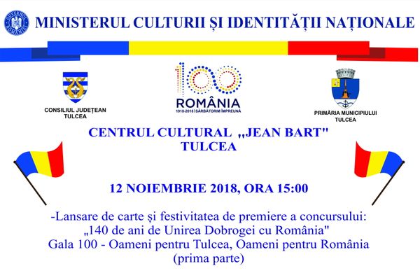 Consiliul Județean Tulcea sărbătorește Centenarul Marii Uniri:  Ședință comună a Consiliilor Județene Tulcea și Constanța și Gala 100