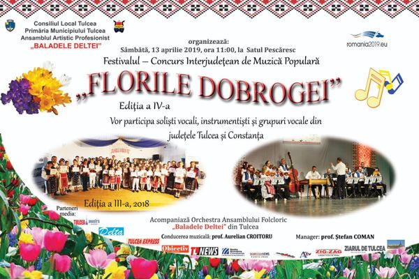 Festivalul – Concurs Interjudețean de Muzică Populară„FLORILE DOBROGEI”Ediția a IV-a