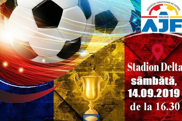 Asociația Județeană de Fotbal Tulcea vă invită la „Cupa Înfrăţirii” ediţia 2019