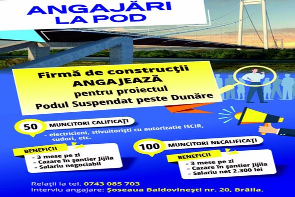 O firmă din Brăila angajează 150 de muncitori pentru lucrările la Podul suspendat peste Dunăre