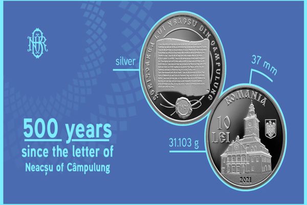 BNR lansează în circuitul numismatic o monedă din argint cu tema 500 de ani de la Scrisoarea lui Neacșu din Câmpulung