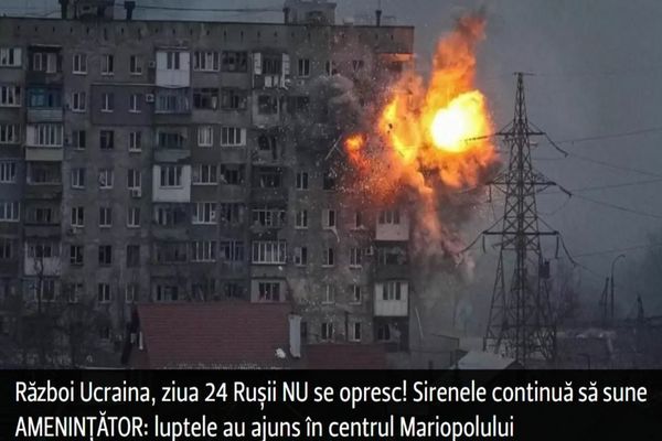 Război Ucraina, ziua 24 Rușii NU se opresc! Sirenele continuă să sune AMENINȚĂTOR: luptele au ajuns în centrul Mariopolului