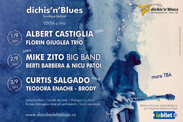 Trei seri de blues, jazz, soul și blues-rock la Festivalul Internațional Dichis’n’Blues 2022