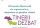 "Tinerii dezbat", olimpiadă naţională de argumentare la Tulcea